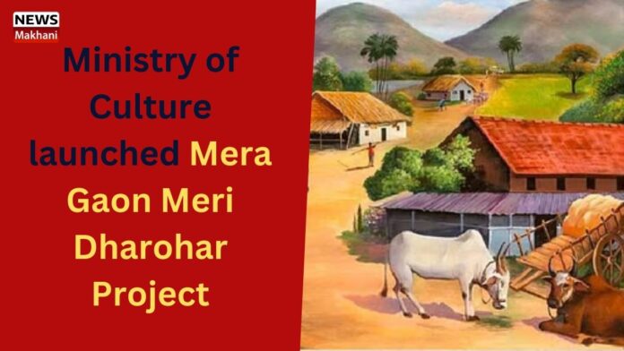 _Mera Gaon Meri Dharohar Project